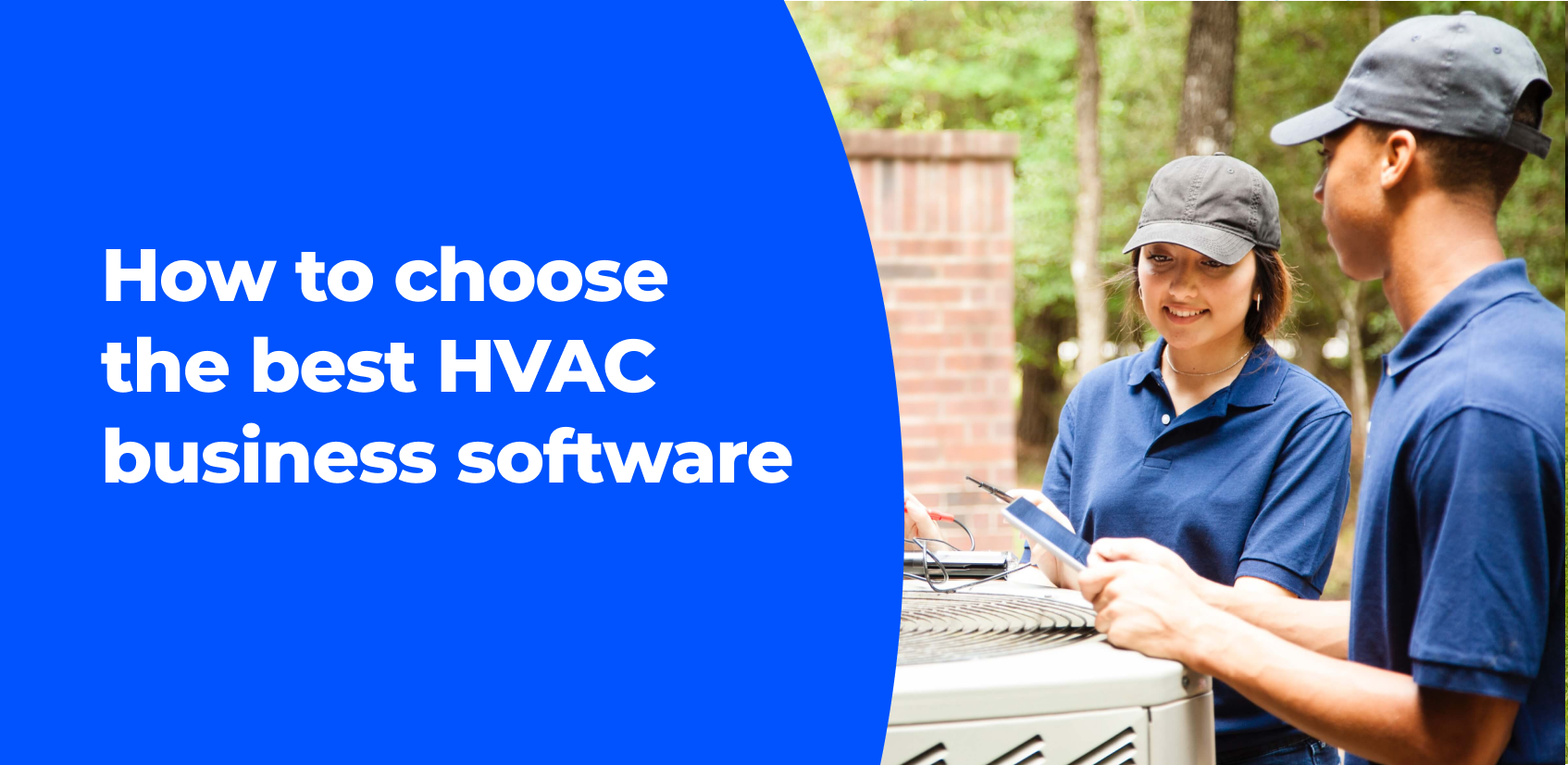 How to Choose The Best HVAC Business Software Evolve